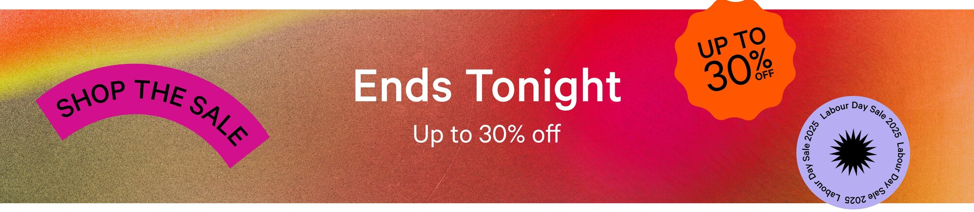 up to 30% off ends tonight overlay on rainbow gradient.