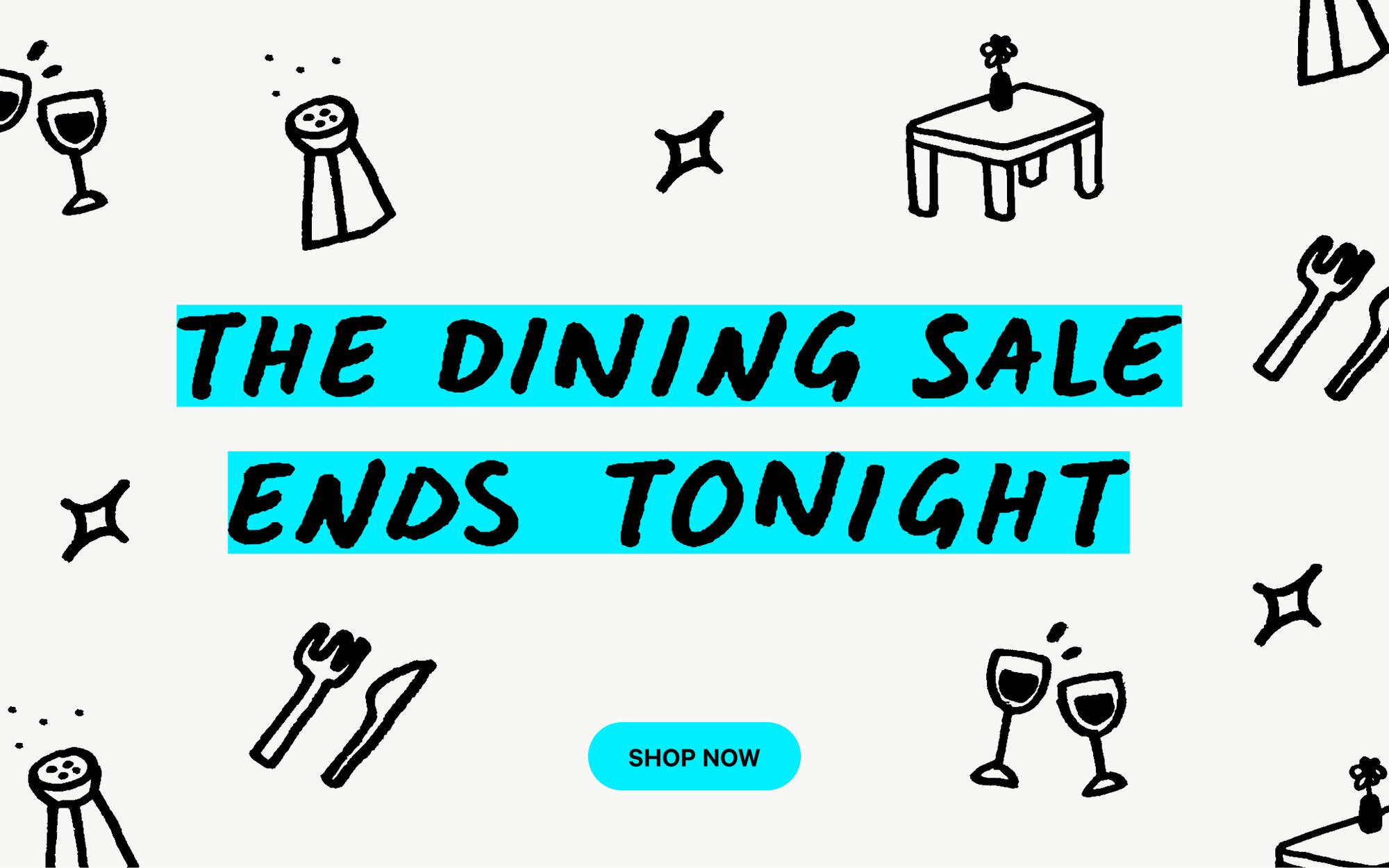 The Dining Sale ends tonight on a blue background.