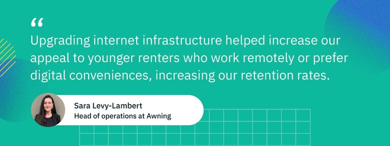 Sara Levy-Lambert shares how they upgraded the internet infrastructure to engage the young renters. 