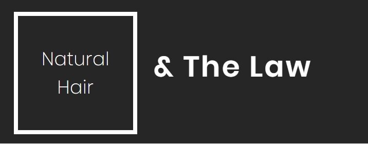 Natural Hair and the Law logo