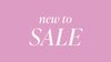 NEW TO SALE