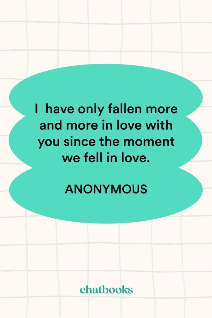 Anniversary messages for long-term relationships: "I have only fallen more and more in love with you since the moment we fell in love." 