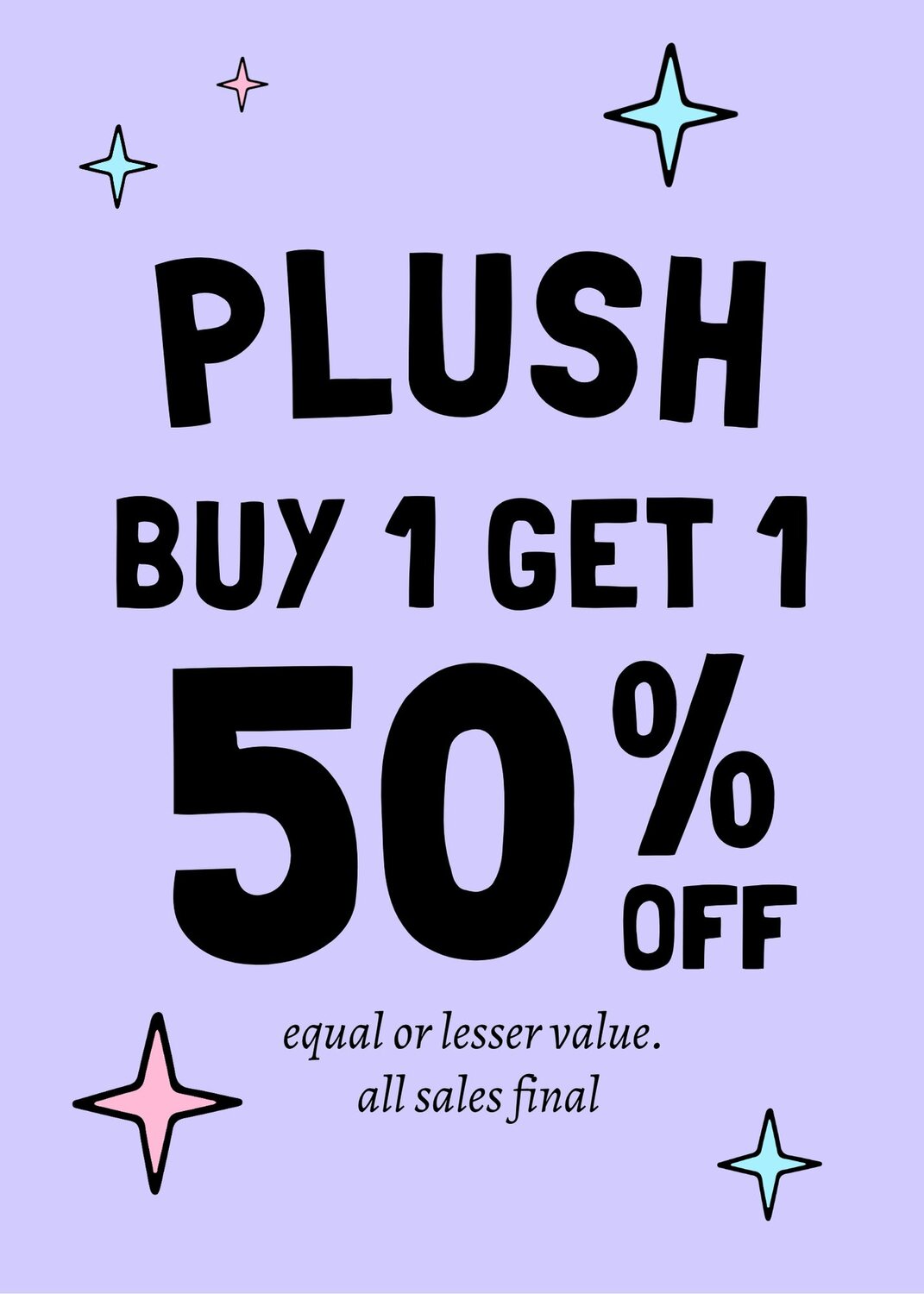 Plush Buy One Get One 50% Off