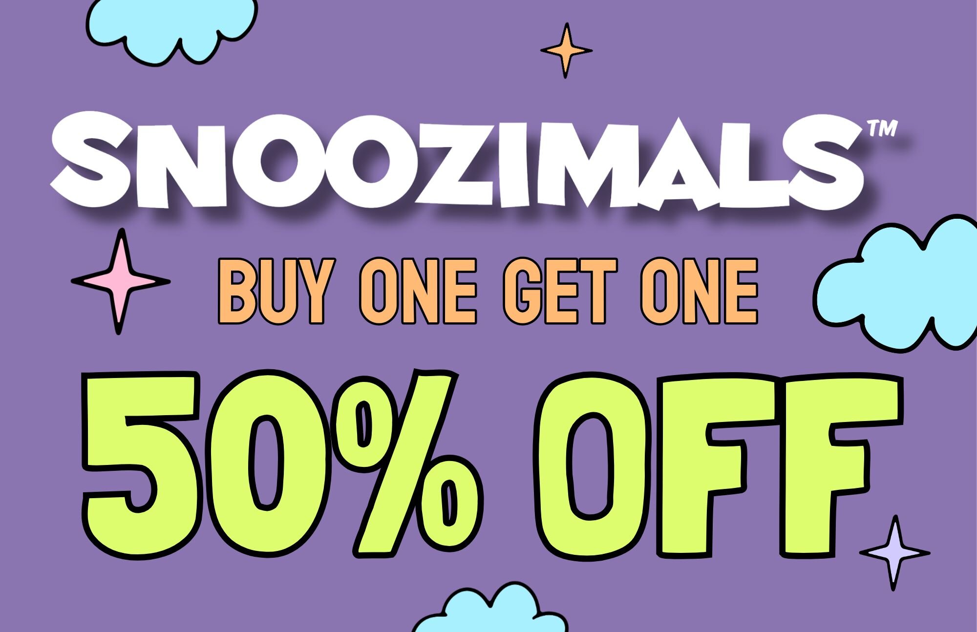 Snoozimals BOGO 50% Off