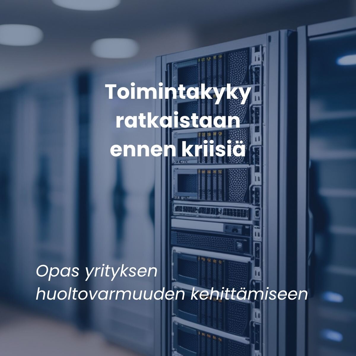Yrityksen huoltovarmuus ja resilienssi