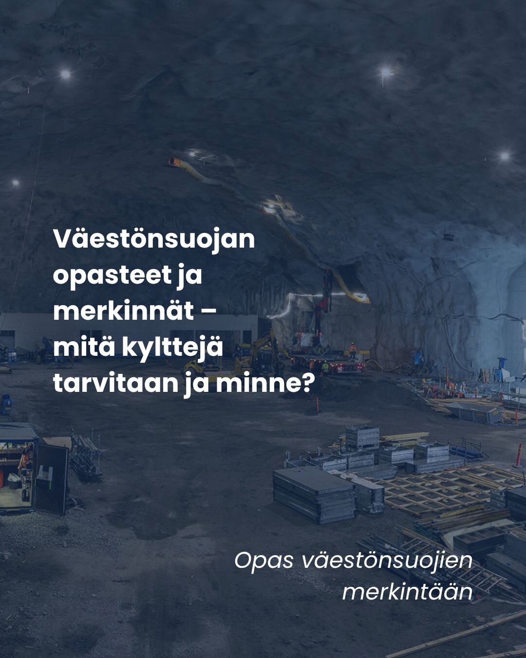 Väestönsuojan opasteet ja VSS-merkinnät kiinteistössä