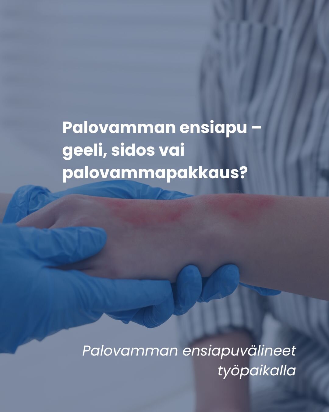 Palovamman ensiapuvälineet työpaikalla