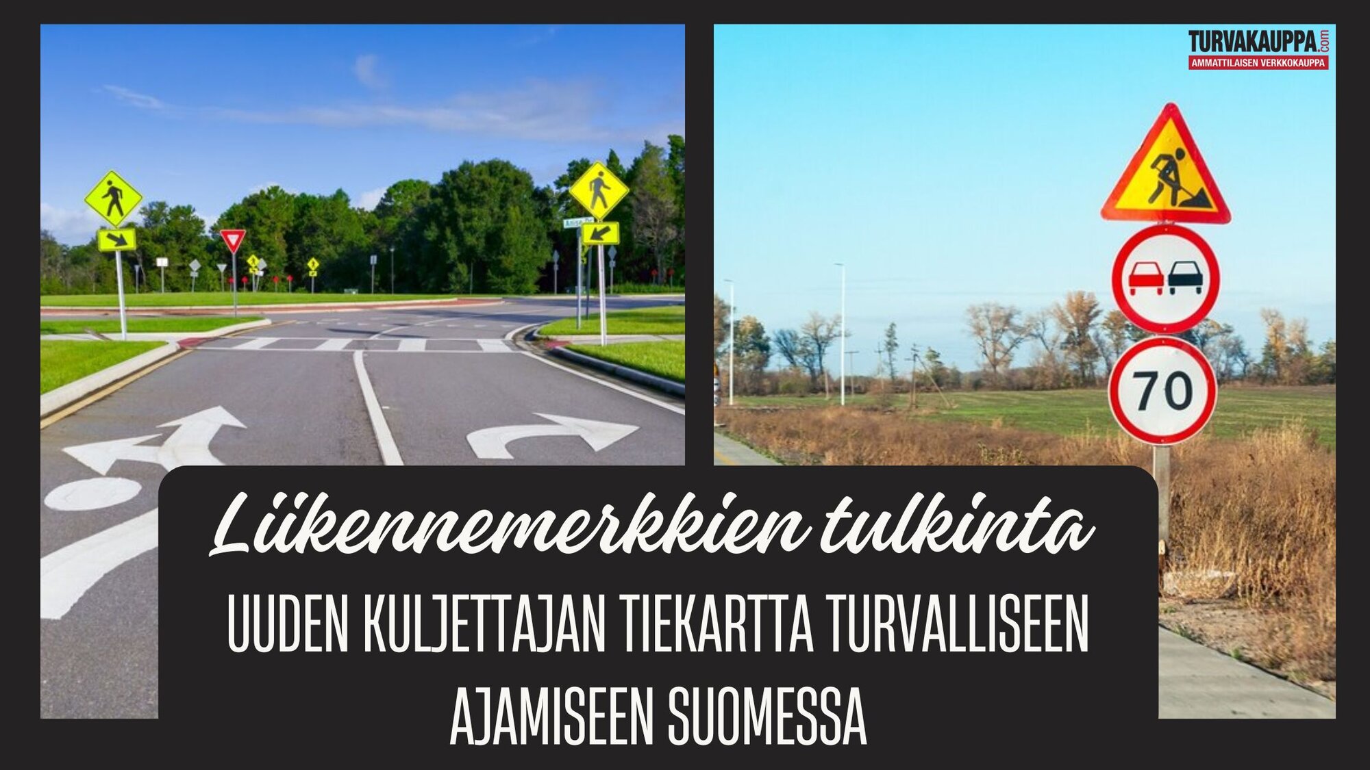 Liikennemerkkien tulkinta