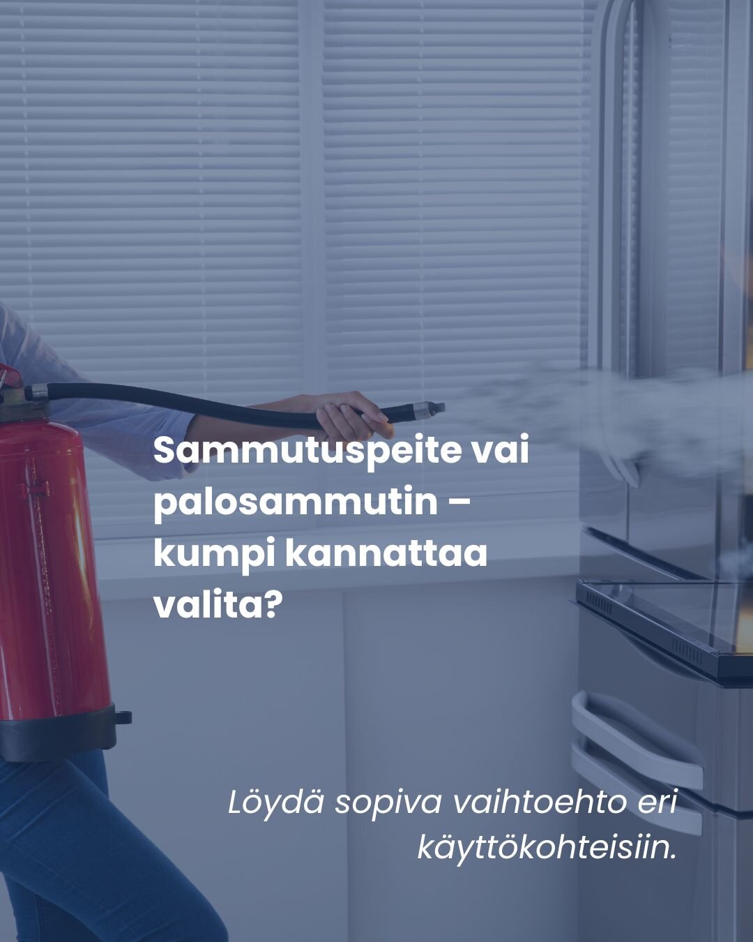 Sammutuspeite ja palosammutin alkusammutusvälineinä