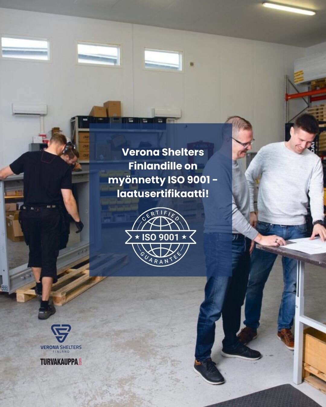Verona Shelters Finlandille on myönnetty ISO 9001 -laatusertifikaatti!