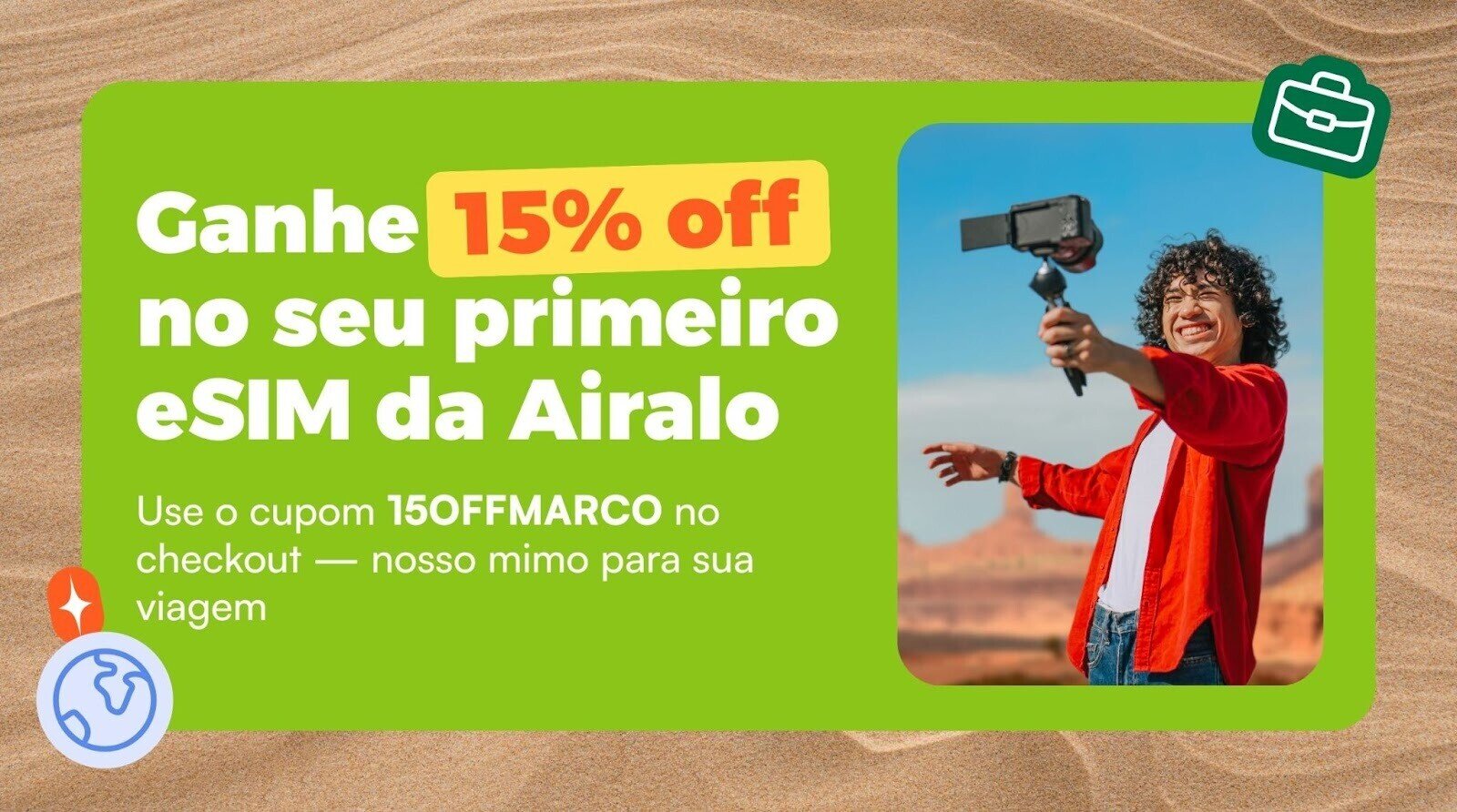 Cupom 15OFFMARCO para 15% de desconto no primeiro eSIM Airalo