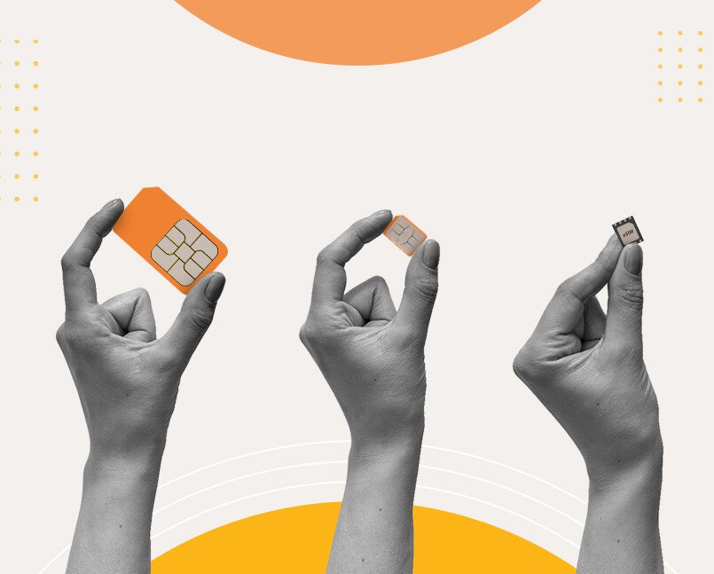 SIM vs. Nano SIM vs. eSIM: Understand the Differences