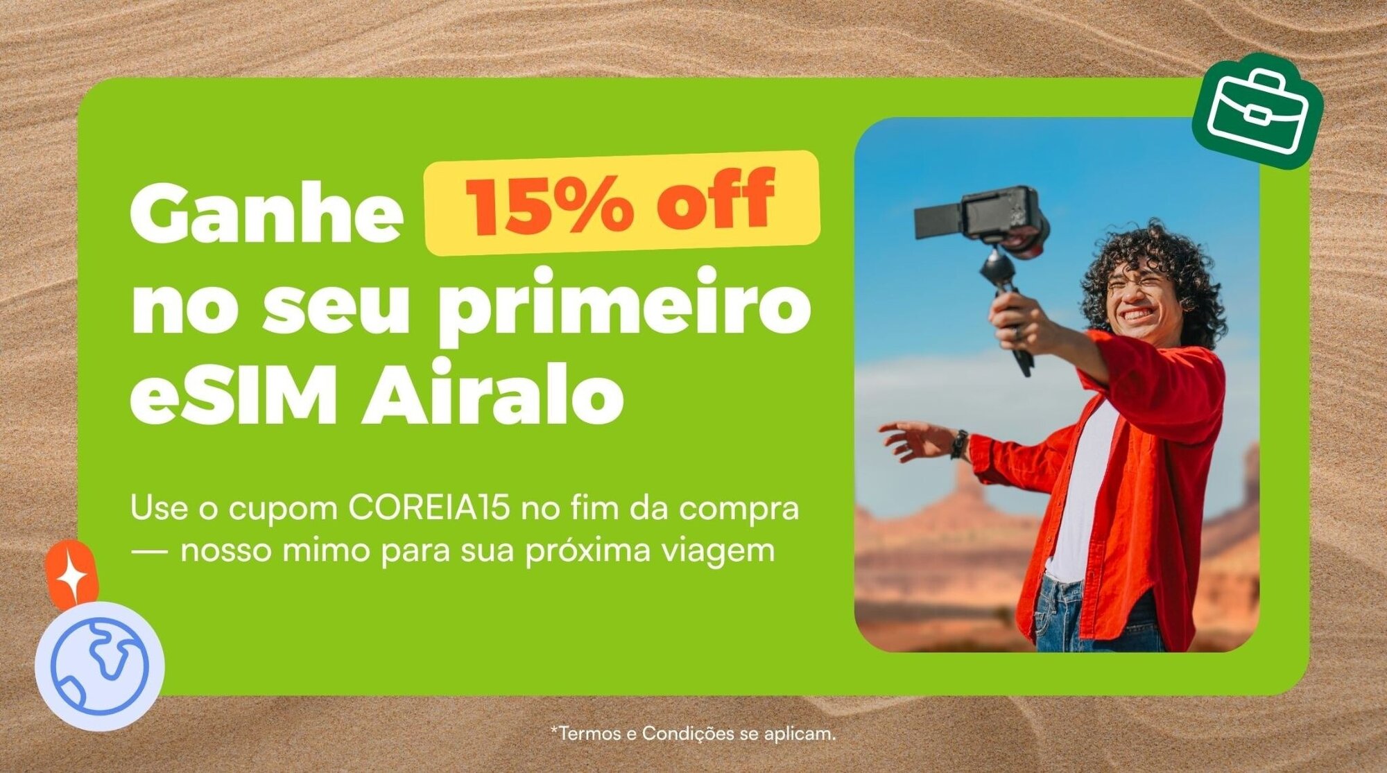 Banner promocional - Ganhe 15% off no seu primeiro eSIM Airalo. Use o cupom COREIA15 no fim da compra — nosso mimo para sua próxima viagem.