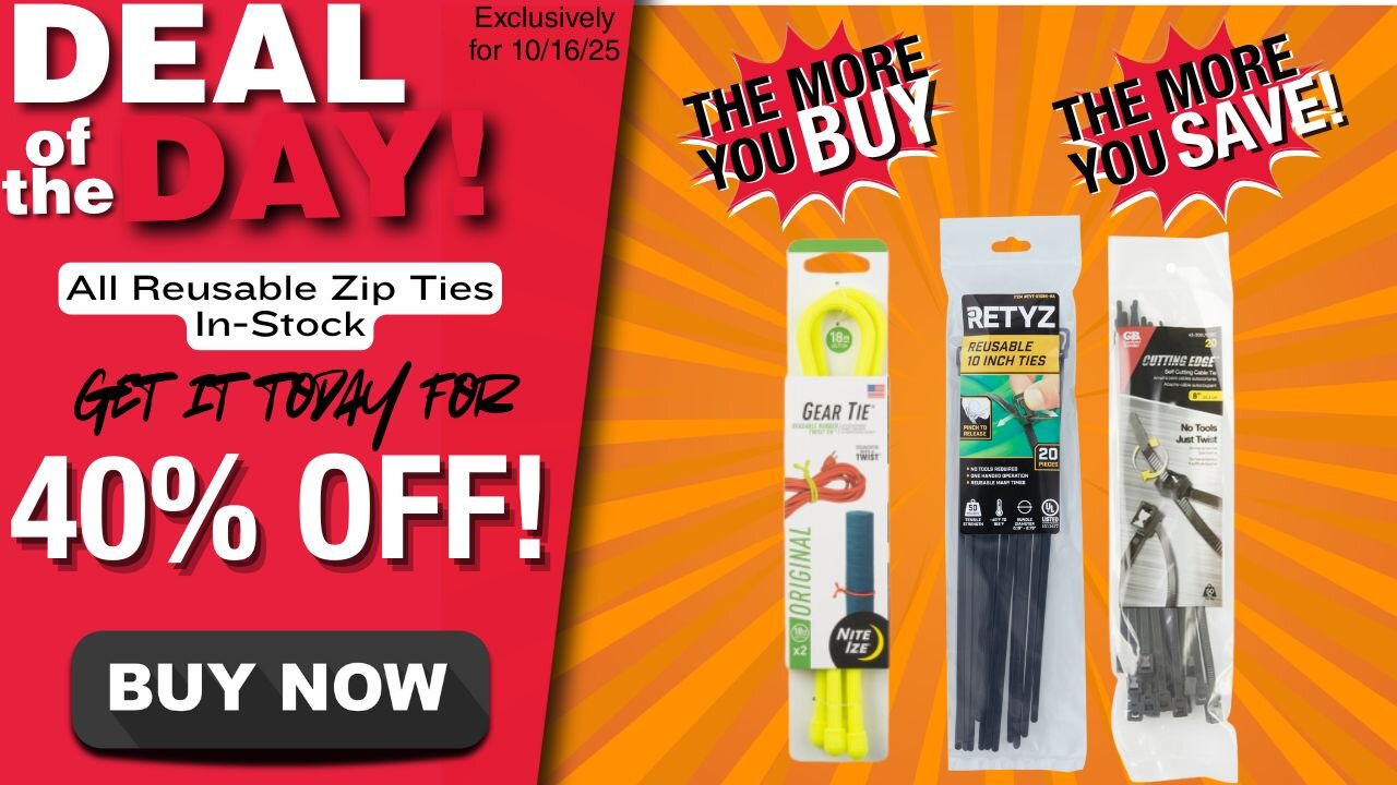 Deal of the Day All Reusable Zip Ties In-Stock 40% Off!