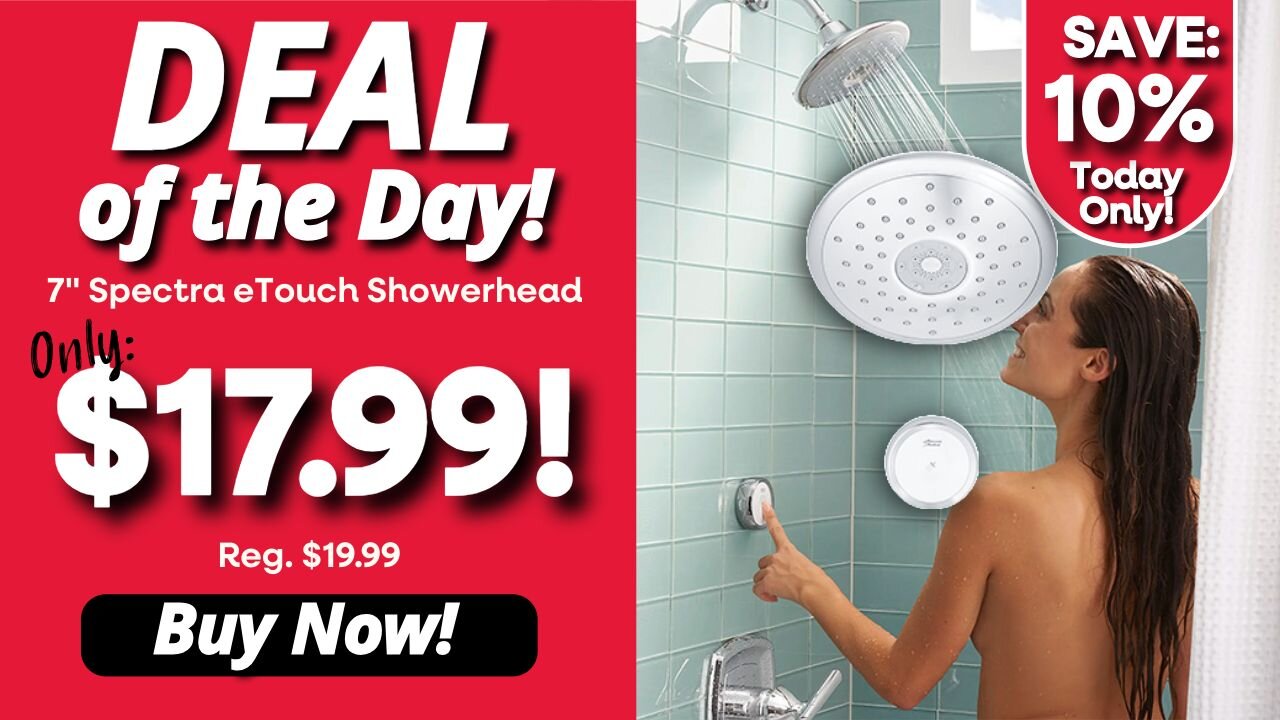 Deal of the Day 7/5 Showerhead