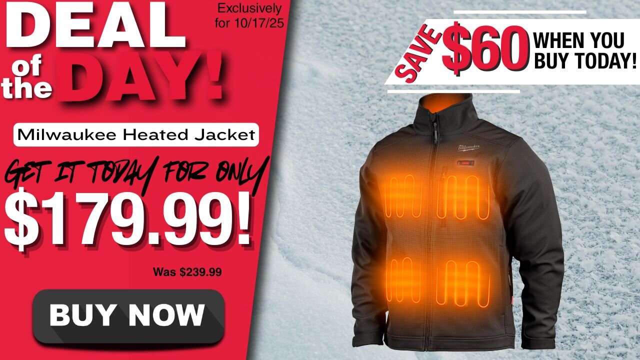 Deal of the Day Milwaukee Heated Jacket for $179.99
