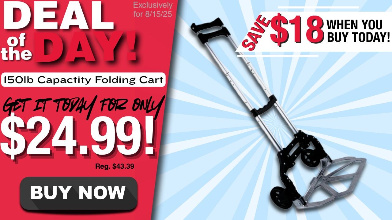 Deal of the Day 150lb Capacity Folding Cart $24.99