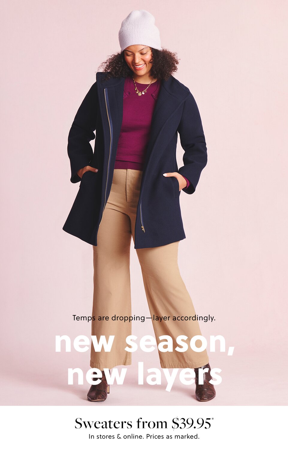 new season, new layers Sweaters from $39.95