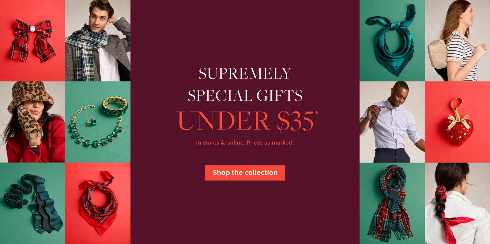 SUPREMELY
SPECIAL GIFTS
UNDER $35