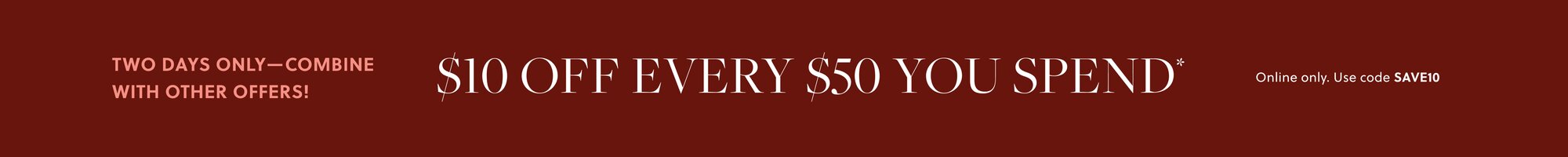 THE MEMORIAL DAY SALE  

50%–70% OFF ALL STORES & SITEWIDE, NO EXCLUSIONS! *