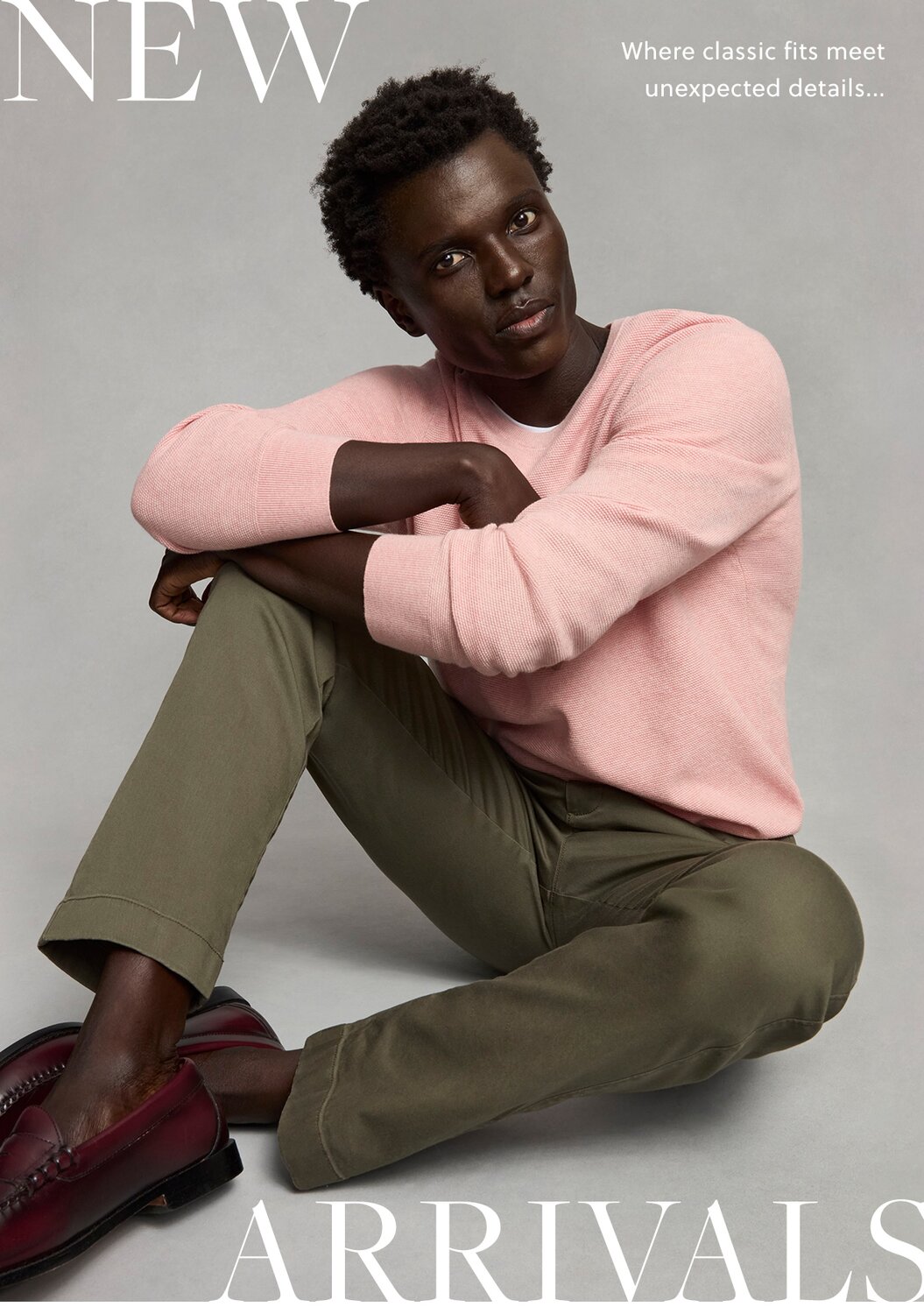 New Arrivals Where classic fits meet unexpected details...