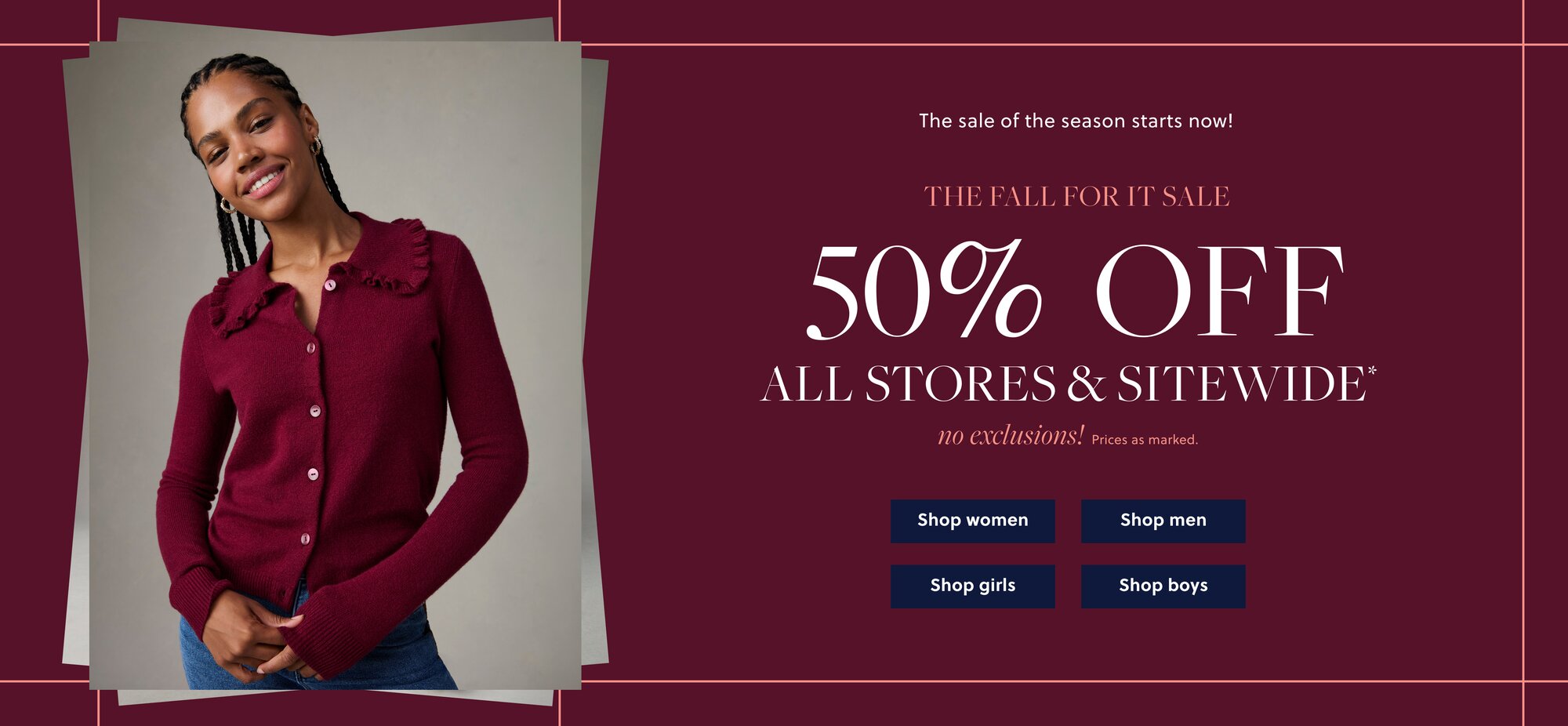 50% Off All Stores & Sitewide no exclusions! Prices as marked.