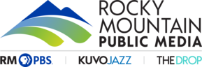 Rocky Mountain Public Media: RMPBS, KUVO JAZZ, THE DROP