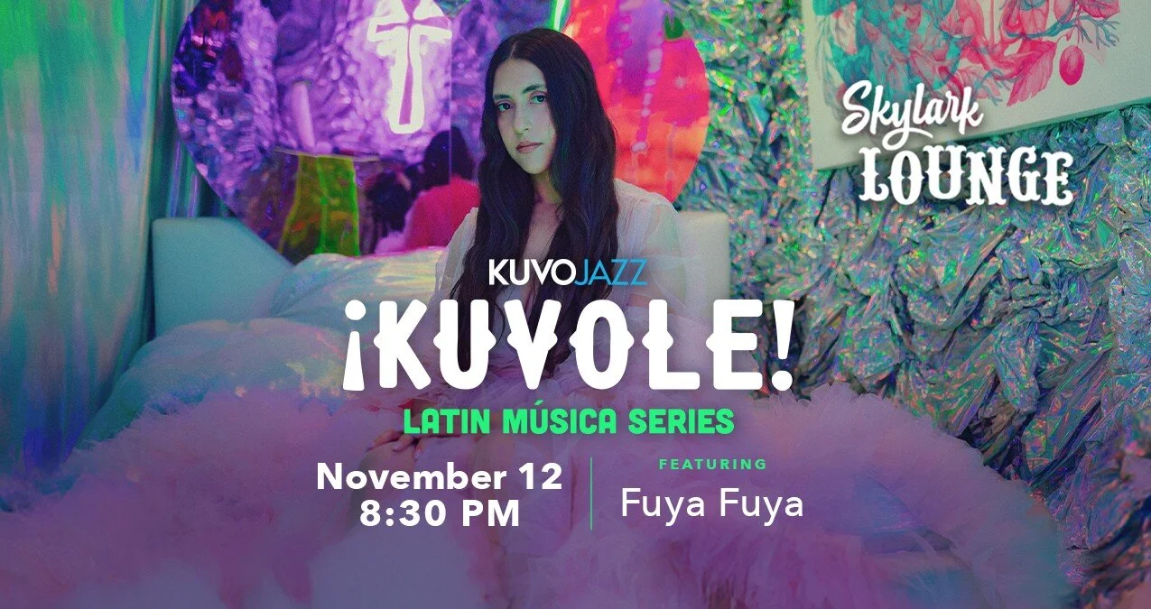 A poster for !KUVOLE! Presents: Fuya Fuya at the Skylark Lounge event
