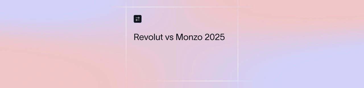 Revolut vs Monzo
