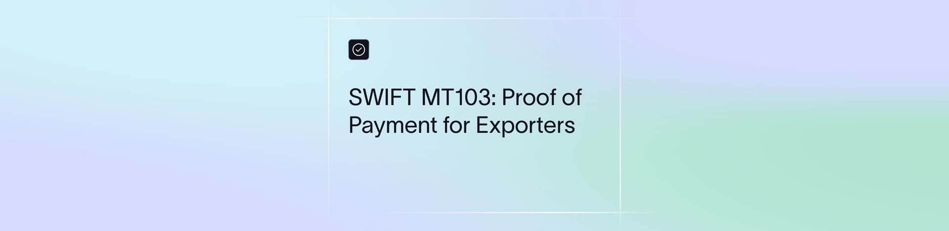 SWIFT MT103 