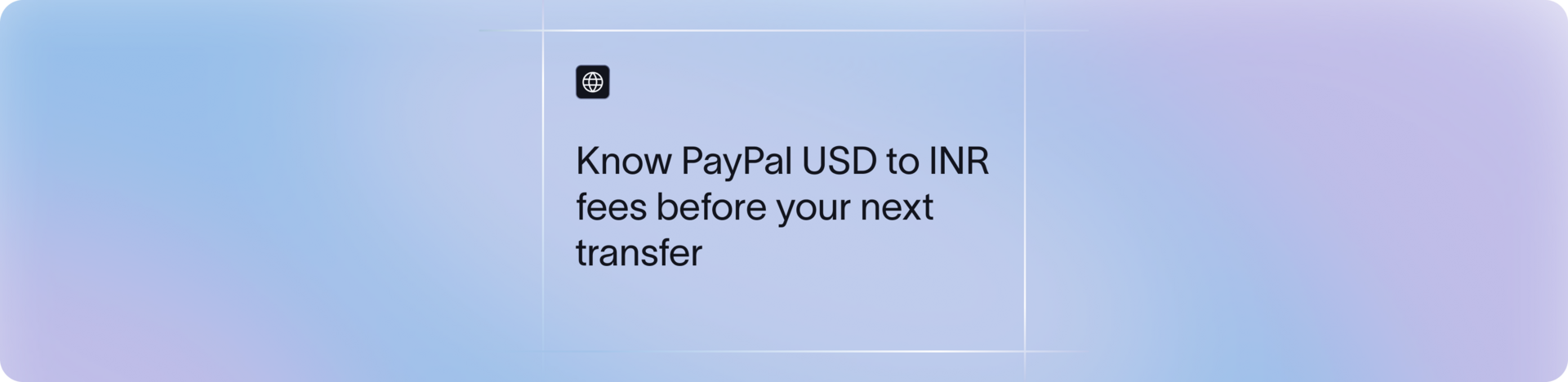 PayPal USD to INR Conversion Charges: Full Fee Breakdown (2025) | Xflow