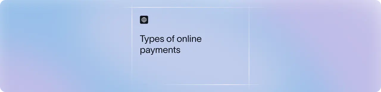 Types Of Online Payments | Xflow