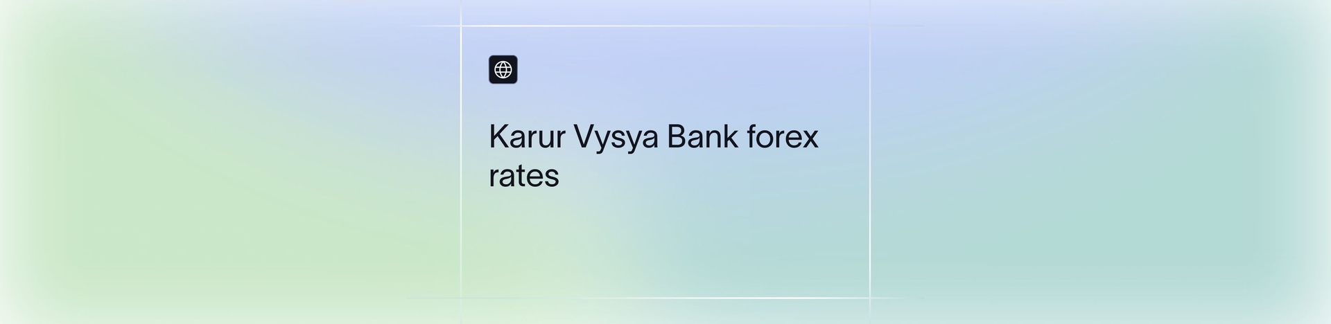 Karur Vysya Bank Forex Rates Explained | How to Save on Transfers | Xflow