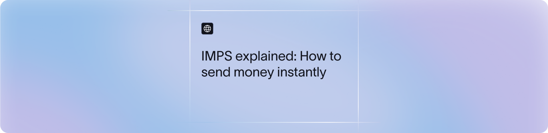 What is IMPS? Instant Money Transfer Explained | Xflow