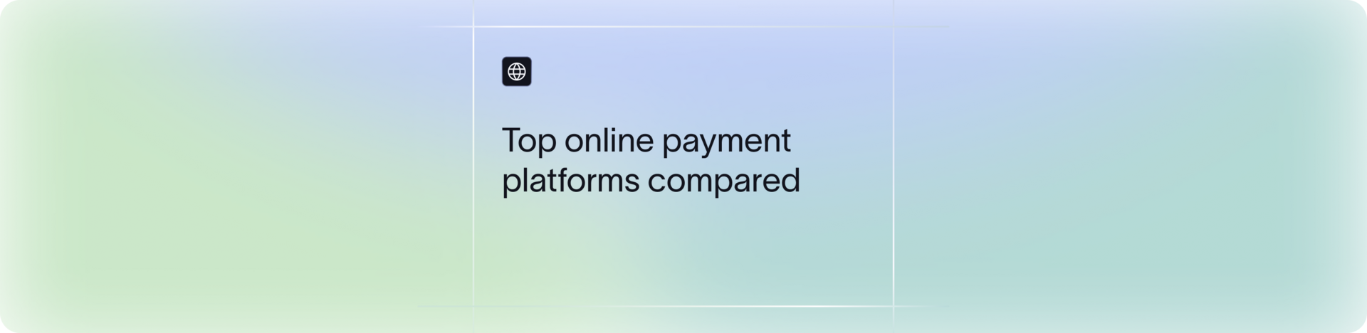 Top 10 online payment platforms compared