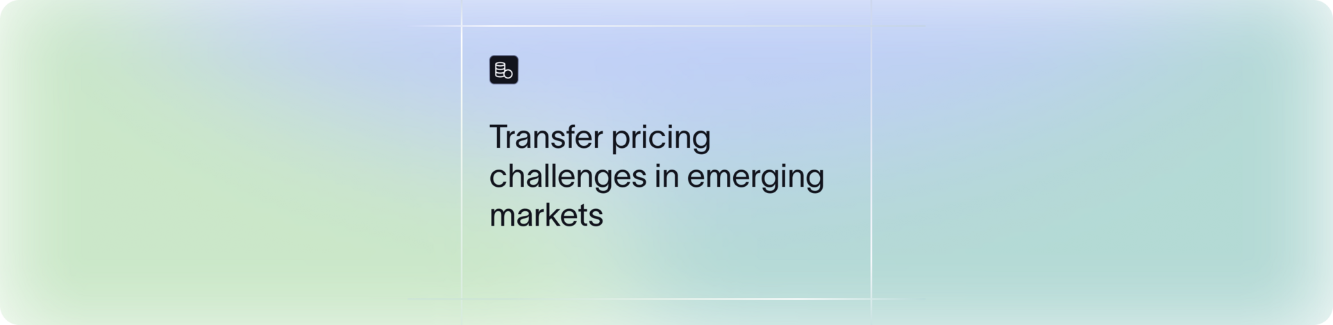 Common transfer pricing practices and pitfalls in emerging markets