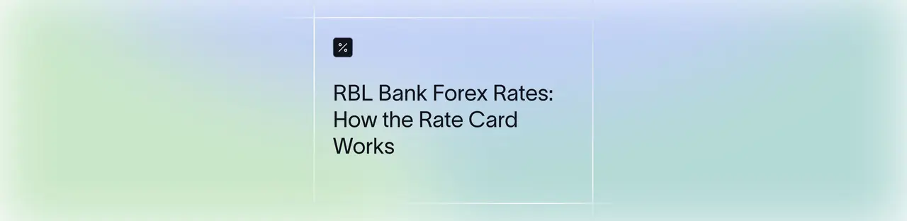 RBL Bank Forex Rates Explained | How to Save on Transfers | Xflow