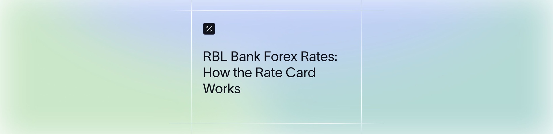 RBL Bank Forex Rates Explained | How to Save on Transfers | Xflow