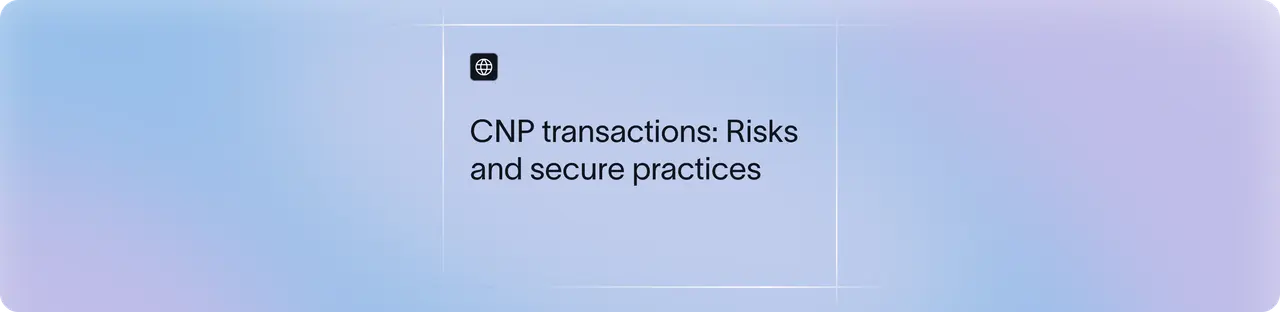 CNP Transactions? Meaning, Risks, and Secure Ways to Accept Them in India | Xflow