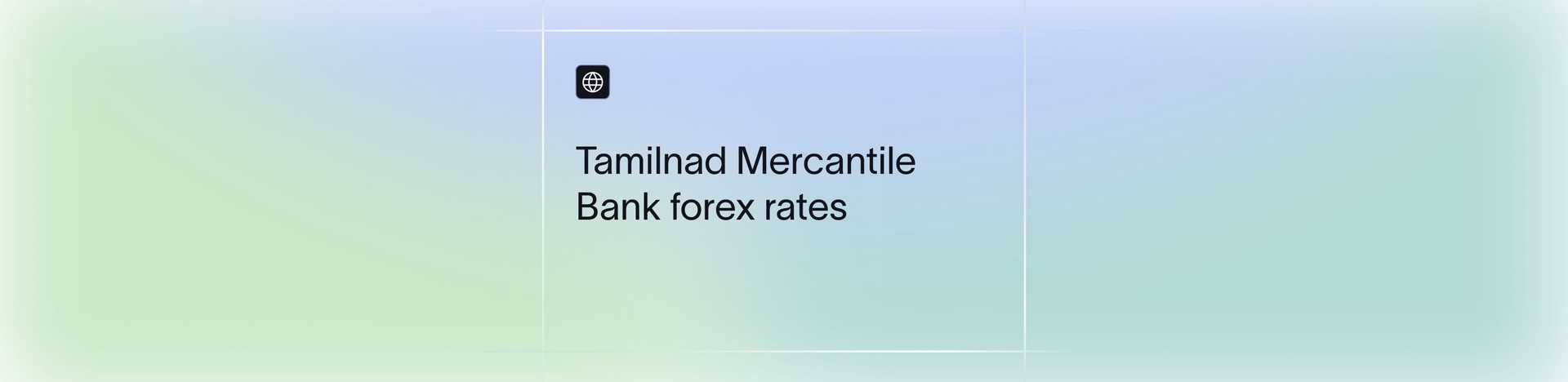 Tamilnad Mercantile Bank Forex Rates Explained | How to Save on Transfers | Xflow