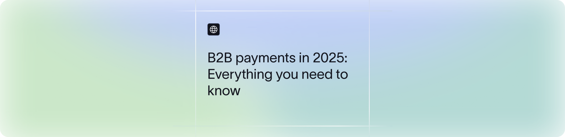 How B2B Payment Solutions Are Transforming Business Cash Flow in 2026