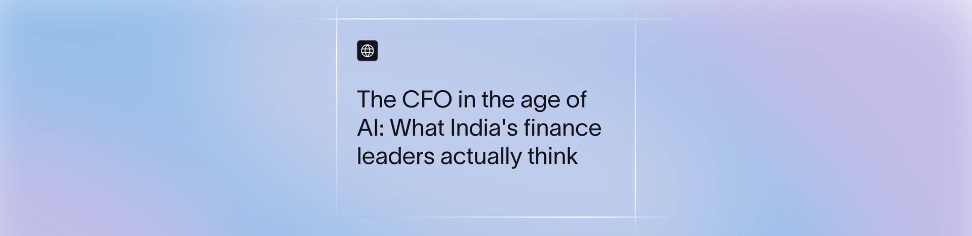 The CFO in the Age of AI: What India's Finance Leaders Actually Think