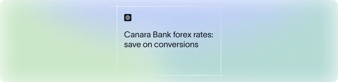 Canara Bank Forex Rates: How to Read the Rate Sheet | Xflow