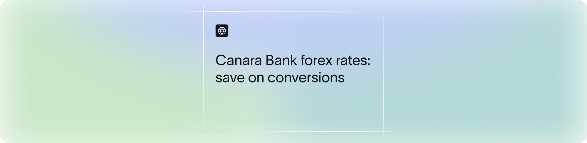 Canara Bank Forex Rates Explained | How to Save on Transfers | Xflow
