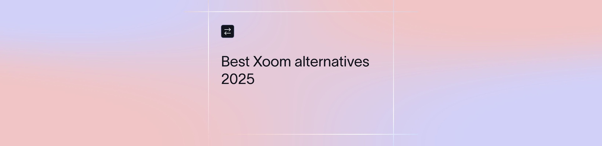 10 Best Xoom Alternatives & Competitors in 2026 for Global Payments