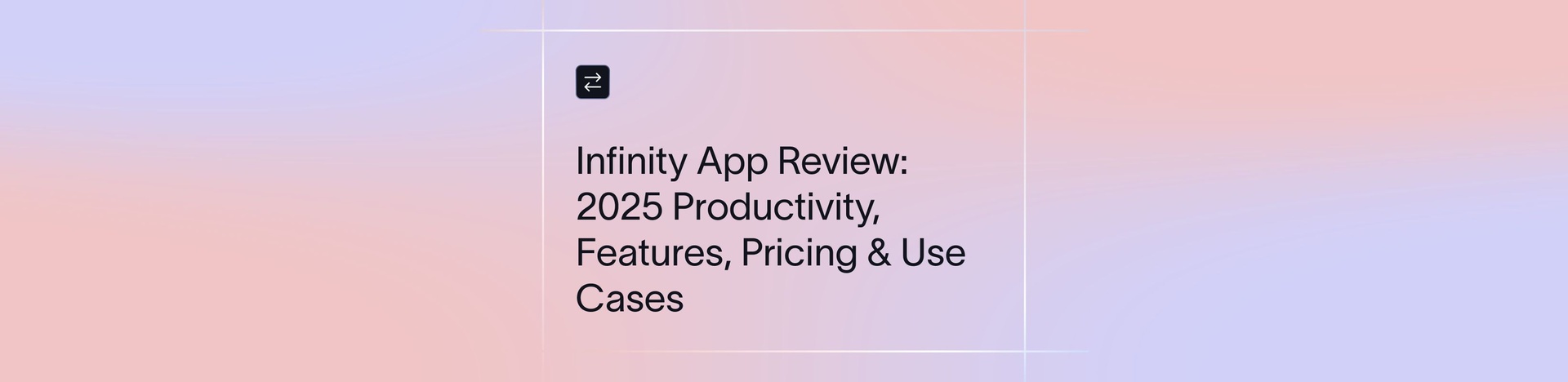 Infinity App Review 2026: Complete Guide to Features & Pricing