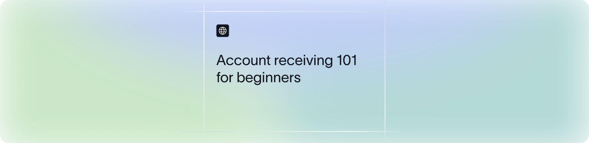 Account receiving 101: a beginner’s guide | Xflow