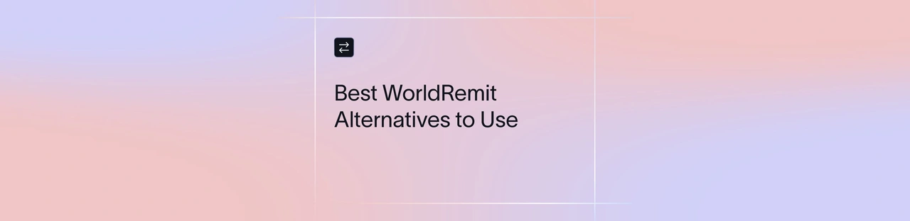 Top WorldRemit Alternatives for Fast and Secure Transfers | Xflow