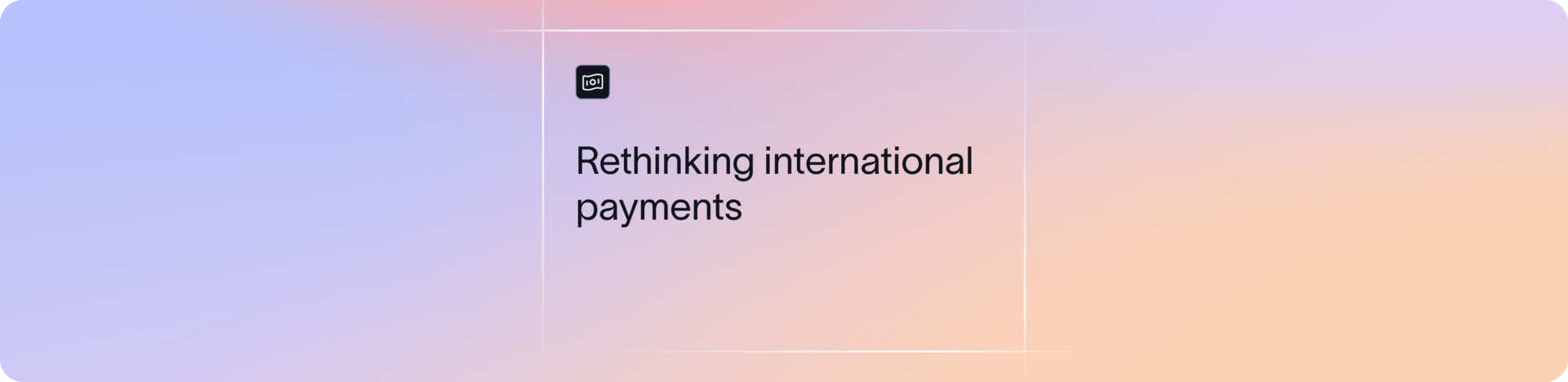 Rethinking international payments | Xflow