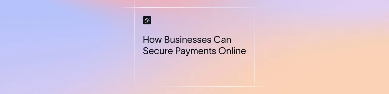 Secure Payment Guide: Stay Safe Online (2026) | Xflow